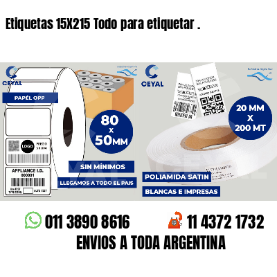 Etiquetas 15X215 Todo para etiquetar .