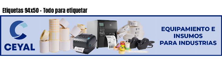 Etiquetas 94x50 - Todo para etiquetar