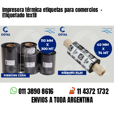 Impresora térmica etiquetas para comercios  - Etiquetado textil