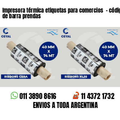 Impresora térmica etiquetas para comercios  - código de barra prendas