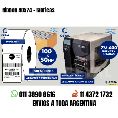Ribbon 40x74 - fabricas