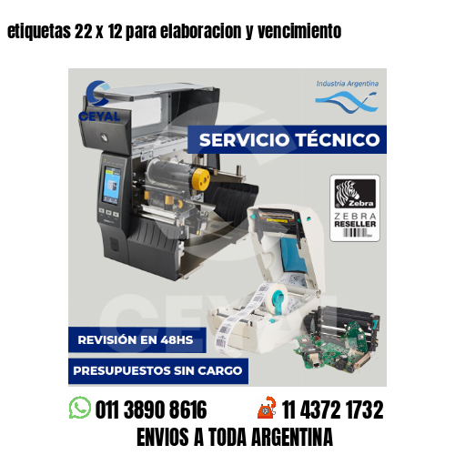 etiquetas 22 x 12 para elaboracion y vencimiento
