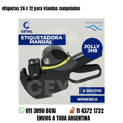 etiquetas 26 x 12 para viandas congeladas