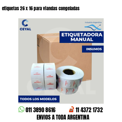 etiquetas 26 x 16 para viandas congeladas