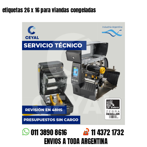 etiquetas 26 x 16 para viandas congeladas