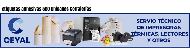etiquetas adhesivas 500 unidades Cerrajerías
