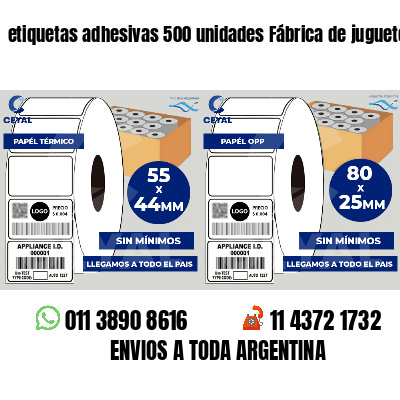 etiquetas adhesivas 500 unidades Fábrica de juguetes