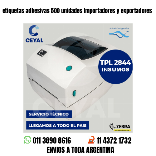 etiquetas adhesivas 500 unidades Importadores y exportadores