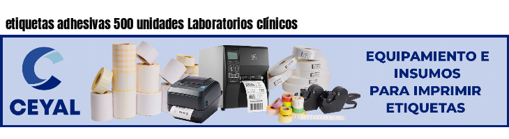 etiquetas adhesivas 500 unidades Laboratorios clínicos