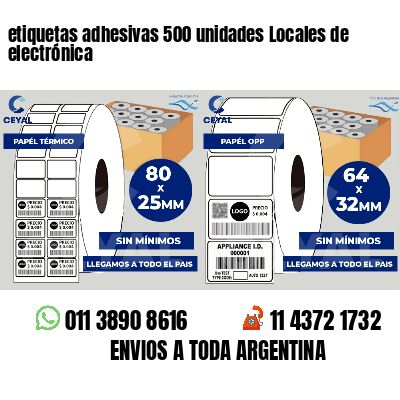 etiquetas adhesivas 500 unidades Locales de electrónica