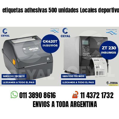etiquetas adhesivas 500 unidades Locales deportivos