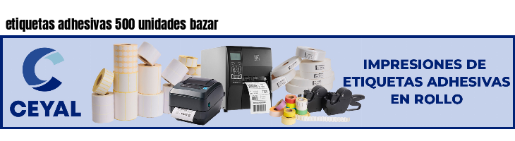 etiquetas adhesivas 500 unidades bazar