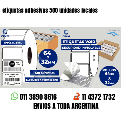 etiquetas adhesivas 500 unidades locales
