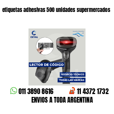 etiquetas adhesivas 500 unidades supermercados