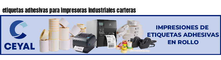 etiquetas adhesivas para impresoras industriales carteras