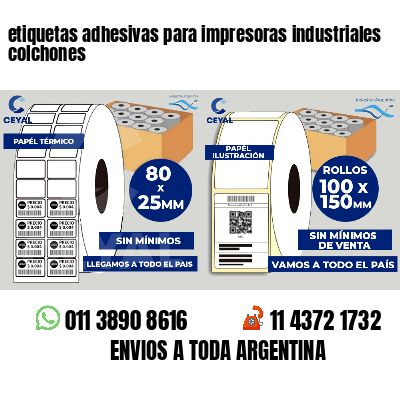 etiquetas adhesivas para impresoras industriales colchones