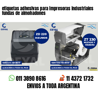 etiquetas adhesivas para impresoras industriales fundas de almohadones