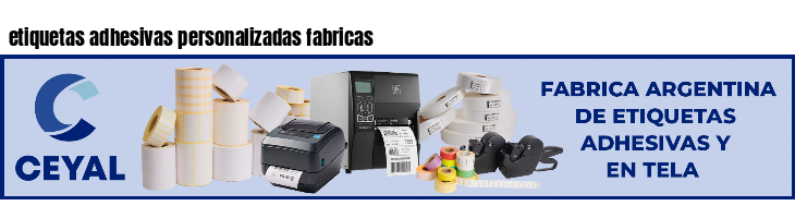 etiquetas adhesivas personalizadas fabricas