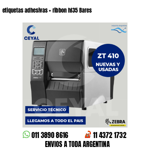 etiquetas adhesivas   ribbon hl35 Bares