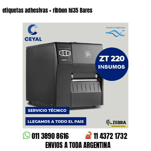 etiquetas adhesivas   ribbon hl35 Bares