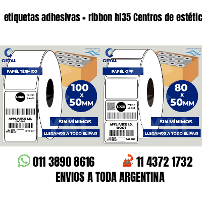 etiquetas adhesivas ribbon hl35 Centros de estética