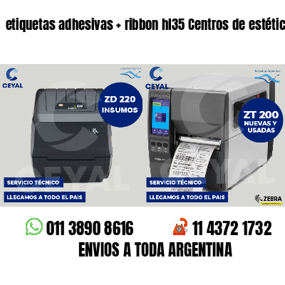 etiquetas adhesivas   ribbon hl35 Centros de estética