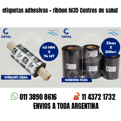 etiquetas adhesivas   ribbon hl35 Centros de salud