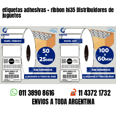 etiquetas adhesivas   ribbon hl35 Distribuidores de juguetes