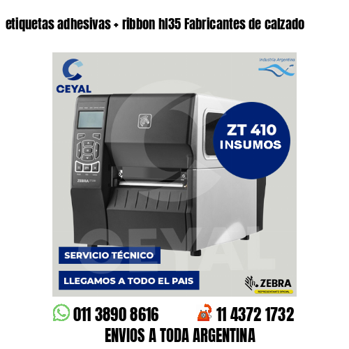 etiquetas adhesivas   ribbon hl35 Fabricantes de calzado