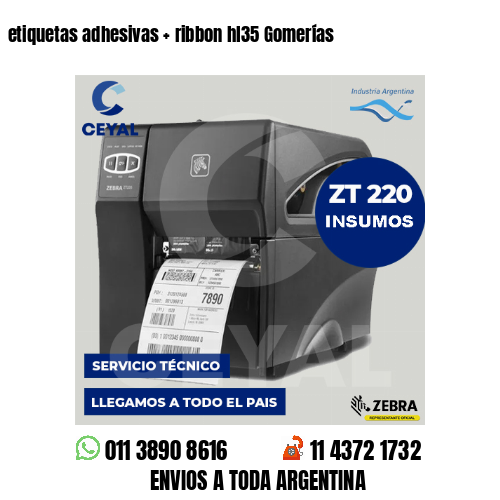 etiquetas adhesivas   ribbon hl35 Gomerías