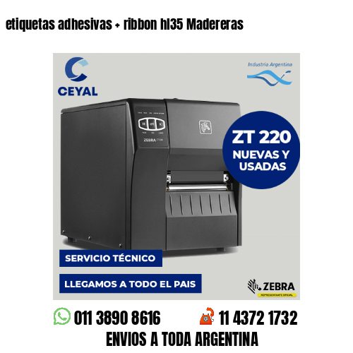etiquetas adhesivas   ribbon hl35 Madereras