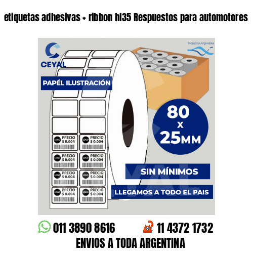 etiquetas adhesivas   ribbon hl35 Respuestos para automotores