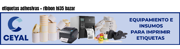 etiquetas adhesivas   ribbon hl35 bazar