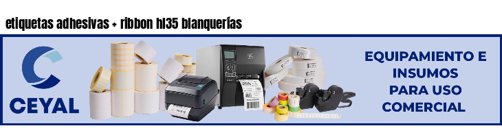 etiquetas adhesivas ribbon hl35 blanquerías