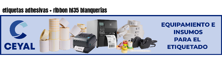 etiquetas adhesivas ribbon hl35 blanquerías
