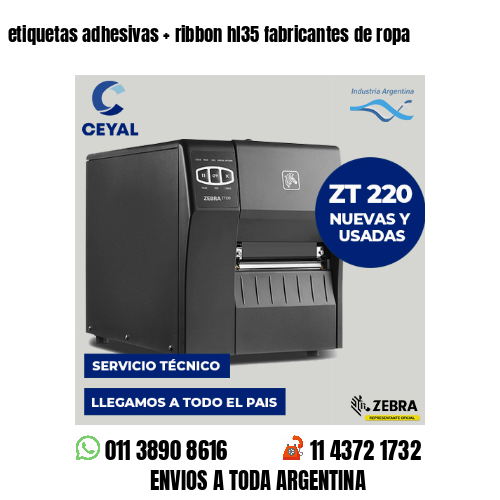 etiquetas adhesivas   ribbon hl35 fabricantes de ropa