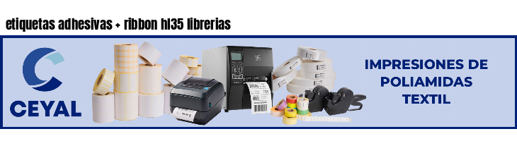 etiquetas adhesivas ribbon hl35 librerias