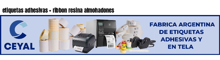 etiquetas adhesivas   ribbon resina almohadones