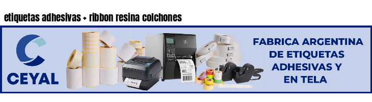 etiquetas adhesivas ribbon resina colchones