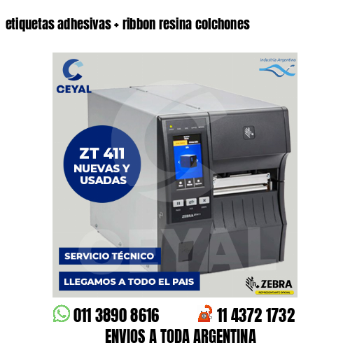 etiquetas adhesivas   ribbon resina colchones
