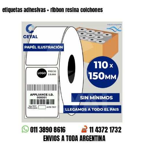 etiquetas adhesivas   ribbon resina colchones