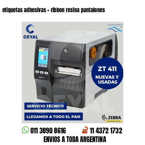 etiquetas adhesivas   ribbon resina pantalones