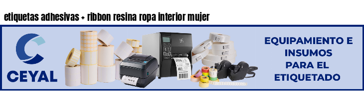 etiquetas adhesivas   ribbon resina ropa interior mujer