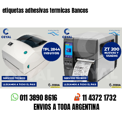 etiquetas adhesivas termicas Bancos