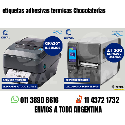 etiquetas adhesivas termicas Chocolaterías