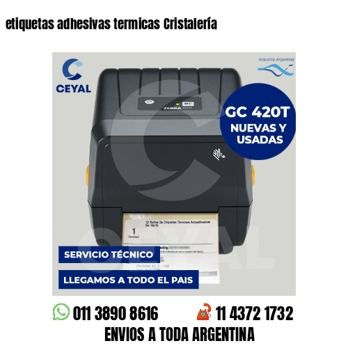 etiquetas adhesivas termicas Cristalería
