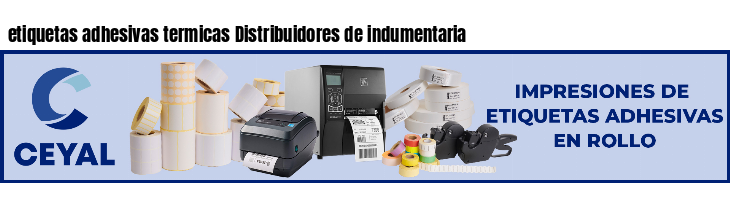 etiquetas adhesivas termicas Distribuidores de indumentaria