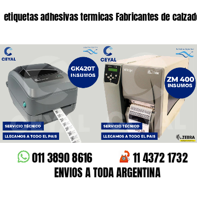 etiquetas adhesivas termicas Fabricantes de calzado