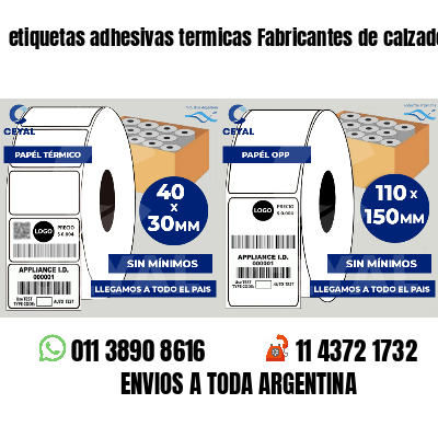 etiquetas adhesivas termicas Fabricantes de calzado