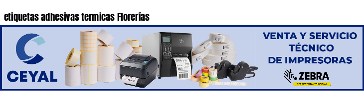 etiquetas adhesivas termicas Florerías
